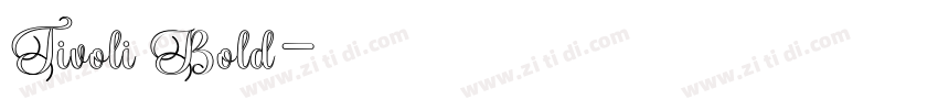 Tivoli Bold字体转换